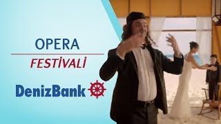 Opera Festivali  DenizBank [upl. by Kendrick472]