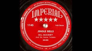 Jingle Bells  Bill Mooney and His Cactus Twisters 1949 [upl. by Falconer]