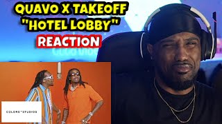 Quavo amp Takeoff  HOTEL LOBBY A COLORS SHOW REACTION 🔥🔥 [upl. by Harrus]