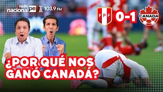 Derrota de Perú ante Canadá ¿Por qué perdió la selección peruana ¿Eliminados de la Copa América [upl. by Htebasil]