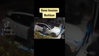 Home Invasion Markham Ontario crime carthief [upl. by Sobmalarah]