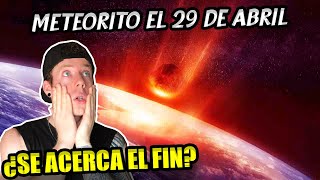 Un METEORITO IMPACTARA la Tierra el 29 DE ABRIL  2020 [upl. by Fates]