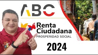 👉 ESTUDIEMOS el ABC de la RENTA CIUDADANA PAGOS BENEFICIARIOS NUEVOS y ANTIGUOS COBERTURA ✅🙏 [upl. by Westland625]