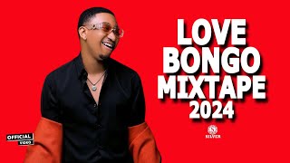 NEW LOVE BONGO MIX 2024  BEST BONGO SONGS 2024  DJ SILVER FT JAY MELODYJUX PHINAZUCHURAYVANNY [upl. by Solotsopa]