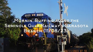 Mornin’ Buffing along the Seminole Gulf Railway’s Sarasota Branch 110823 [upl. by Bekaj233]