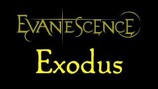 Evanescence  Exodus Lyrics Evanescence EP [upl. by Koy]