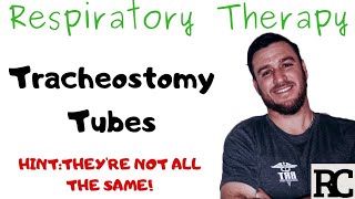 Respiratory Therapy  Tracheostomy Tubes Review [upl. by Caspar452]