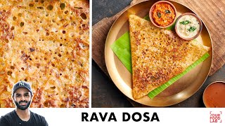 Crispy Rava Dosa Recipe with Tips  होटल जैसा कुरकुरा रवा डोसा बनाइये घर पर  Chef Sanjyot Keer [upl. by Trisa]