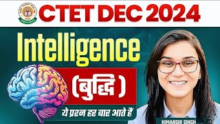 CTET 15th December 2024 Intelligence CDP Topic 01 by Himanshi Singh [upl. by Ninel]