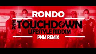 Rondo Touchdown PNM REMIX [upl. by Acyre]