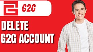 How to Delete G2G account   Full Guide [upl. by Silvano]