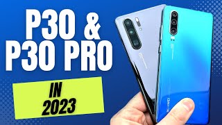 Huawei P30 amp P30 Pro 2023 Review  Are They Worth Buying [upl. by Killen454]