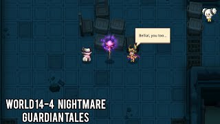 Guardian Tales World 144 Nightmare [upl. by Bard499]