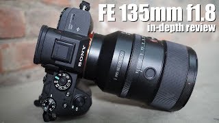 Sony FE 135mm f18 G Master  INDEPTH review [upl. by Law]