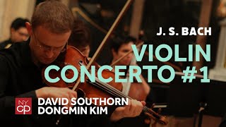 NYCP Bach  Violin Concerto No1 in A minor David Southorn violin [upl. by Retsek536]