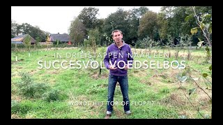 3 stappen naar een succesvol voedselbos [upl. by Dlared]