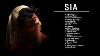 Best Songs Of SIA  Greatest Of Sia Playlist 2017  SIA Live 2017 [upl. by Nohtiek512]