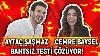 Aytaç Şaşmaz ve Cemre Baysel ile Bahtsız Test [upl. by Durwood]