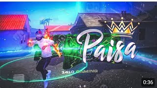 Paisa Free Fire Montage  Trending Song 🔥 free fire song  free fire status paisa ye dasanga [upl. by Noyes626]