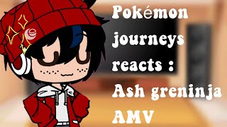 Pokémon Journeys react to Ash Greninja AMVPokemon Gacha clubGCRV [upl. by Sulakcin]