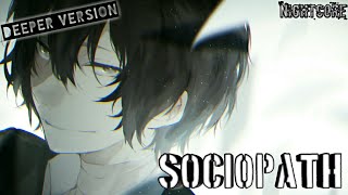 ♥Nightcore Sociopath deeper version♥ [upl. by Aihtenak]