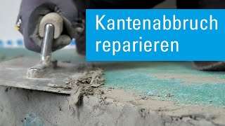 Kantenabbruch reparieren Betonausbrüche ausbessern [upl. by Annaik]