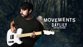 Movements  Daylily NEW 2020 Guitar Cover [upl. by Jodoin190]