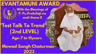 Video33Harshil KothariKamotheEvantamuni Award Goregaon ChaturmasMumbai2023 [upl. by Cyma728]