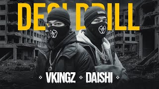 DESI DRILL  THE DAISHI X VKINGZ  LYRICS VIDEO [upl. by Nilre]