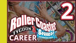 Rollercoaster Tycoon 3 Career  Soaked  Part 2 [upl. by Zaragoza]