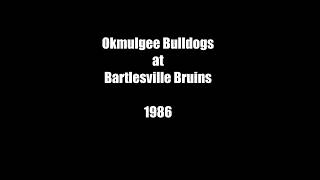 1986 Bartlesville Bruins Basketball vs Okmulgee Bulldogs [upl. by Ney]