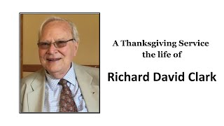 Thanksgiving service for Richard Clark [upl. by Muslim]