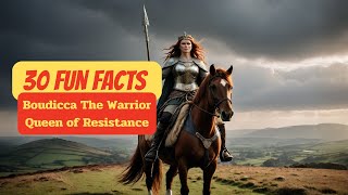 30 Fun Facts  Boudicca The Warrior Queen of Resistance [upl. by Bili]