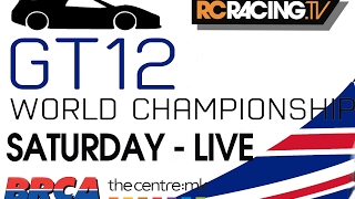 GT12 World Championship  Saturday Afternoon [upl. by Yesrej]