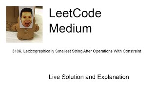 3106 Lexicographically Smallest String After Operations With Constraint Leetcode Medium [upl. by Macknair]