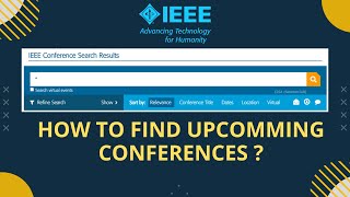 How to find the upcoming IEEE conferences  Overview  Bangla  2022 [upl. by Yim853]