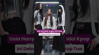 Idol Kpop Yang Debut Di Umur CUKUP Tua kpop viral kard redvelvet 2ne1 irene [upl. by Inaliel]