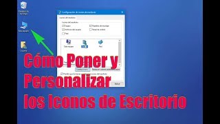 Cómo poner y personalizar los iconos de escritorio en Windows 10 8 y 7 [upl. by Caesaria65]