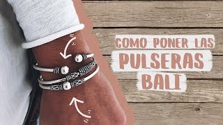 ¿Cómo se ponen las pulseras bali  SILVER HACKS [upl. by Dnomsad]