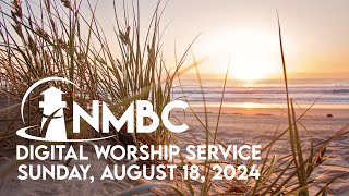 Digital Worship Service  Sunday August 18 2024 at 10am  Livestream at 10am [upl. by Darryn756]