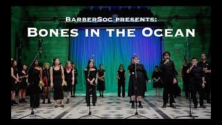 BarberSoc A Cappella – Bones in the Ocean [upl. by Ahseka]