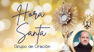 Grupo de Oración  Hora Santa  Lunes 12 de agosto 630 pm [upl. by Chancellor]