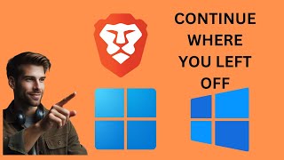 How to Continue where you left off in the Brave Browser on Windows 11 or 10  GearUpWindows Tutorial [upl. by Phil]