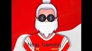 Niraj Gaming is live [upl. by Sucrad]