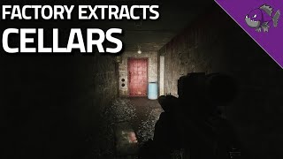 Cellars  Factory Extract Guide  Escape From Tarkov [upl. by Elacsap]