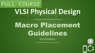 PD Lec 21 Macro Placement Guidelines Floorplanning part7  VLSI  Physical Design [upl. by Odragde]