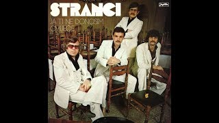 Stranci – Godišnjica Našeg Vjenčanja 1980  vinyl LP [upl. by Brunhilde]