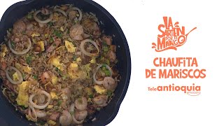 Chaufita de Mariscos  La Sartén por el Mango  Teleantioquia [upl. by Yelehsa]