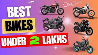 Best Bike in India under 2 Lakhs 20242025  Top Bikes with best featues and power under 2 Lakhs [upl. by Ramyar]