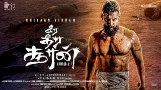 Veera Dheera Sooran First Look Teaser  Chiyaan Vikram  Arun Kumar  GV Prakash  Chiyaan 62 [upl. by Newman]